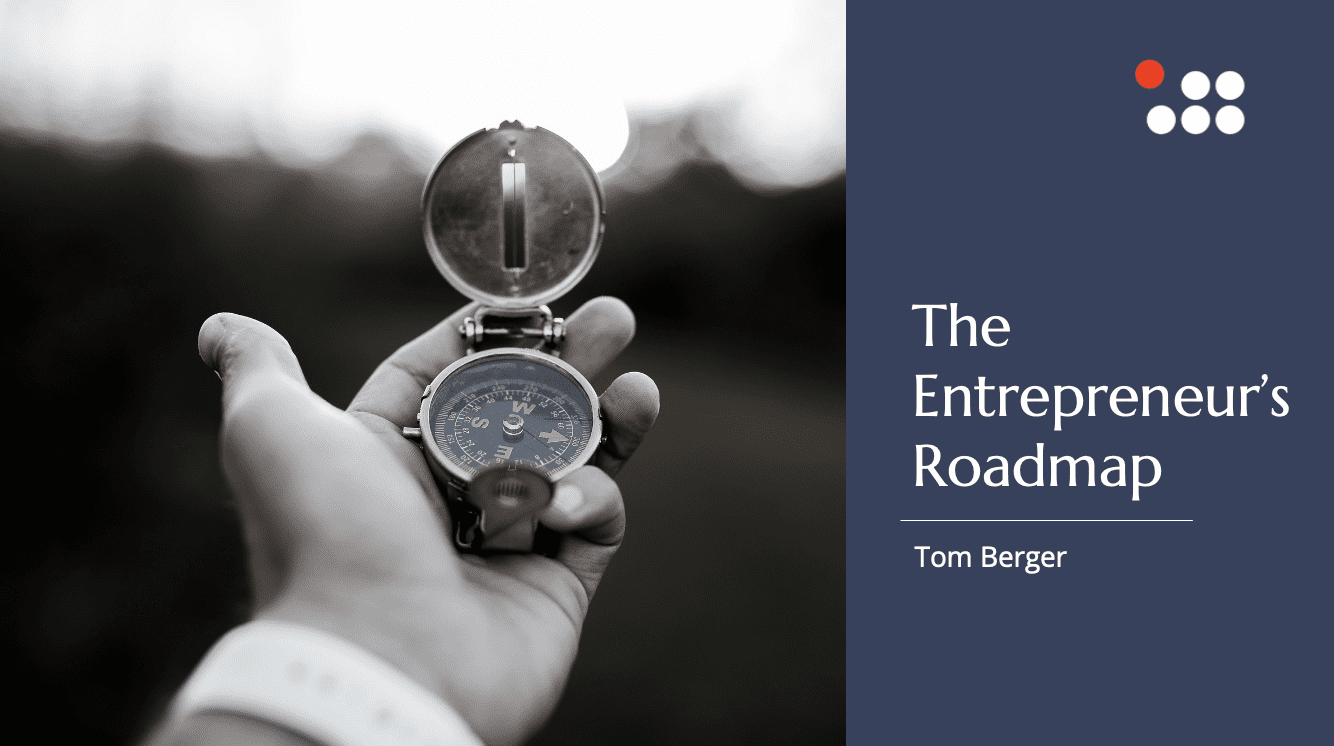 The Entrepreneur’s Roadmap